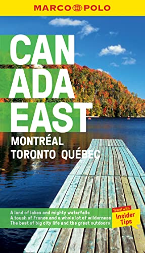 Canada East Marco Polo Pocket Travel Guide - with pull out map: Montreal, Toronto and Quebec (Marco Polo Travel Guides) von Heartwood Publishing